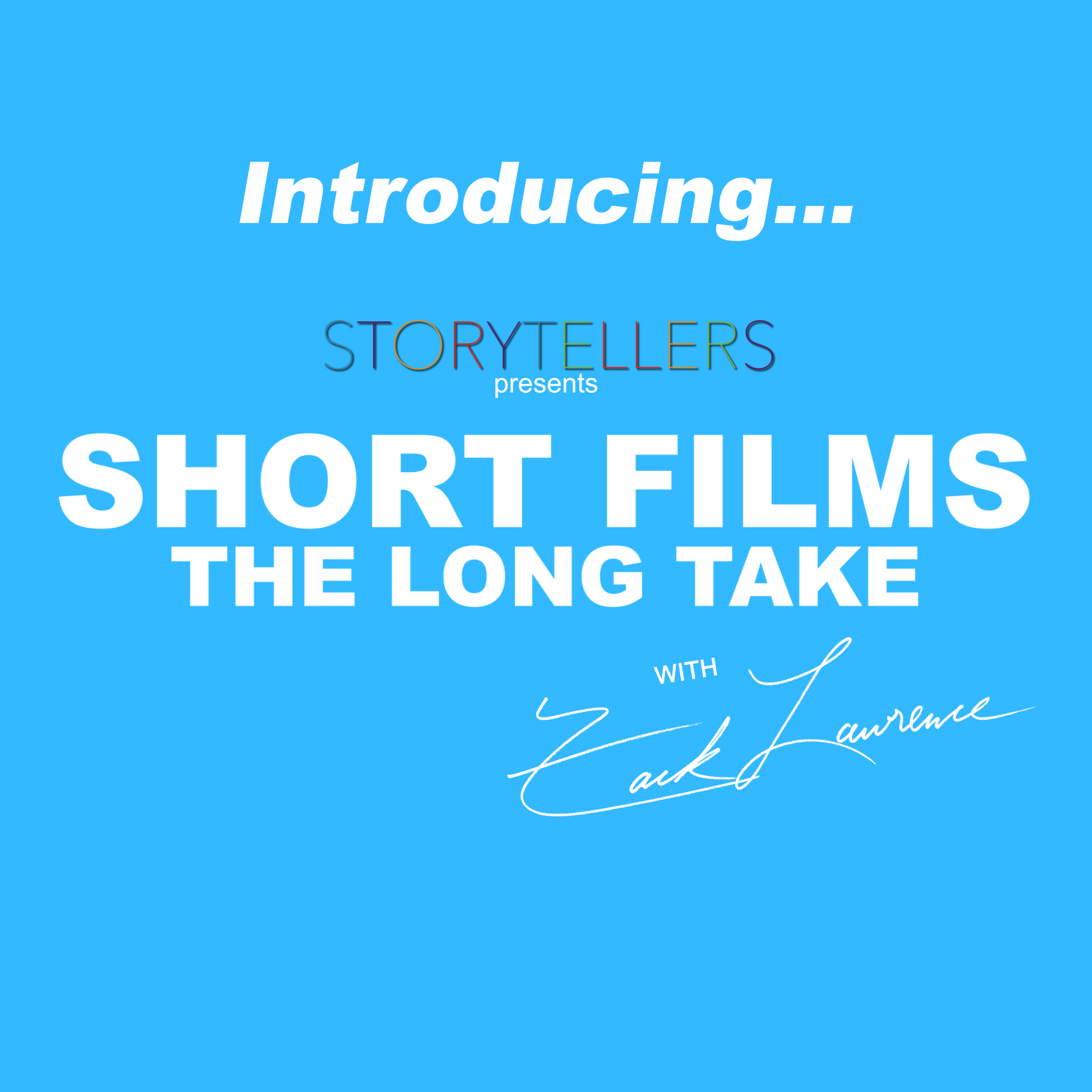 Introducing… Short Films The Long Take! Standing Sun Productions